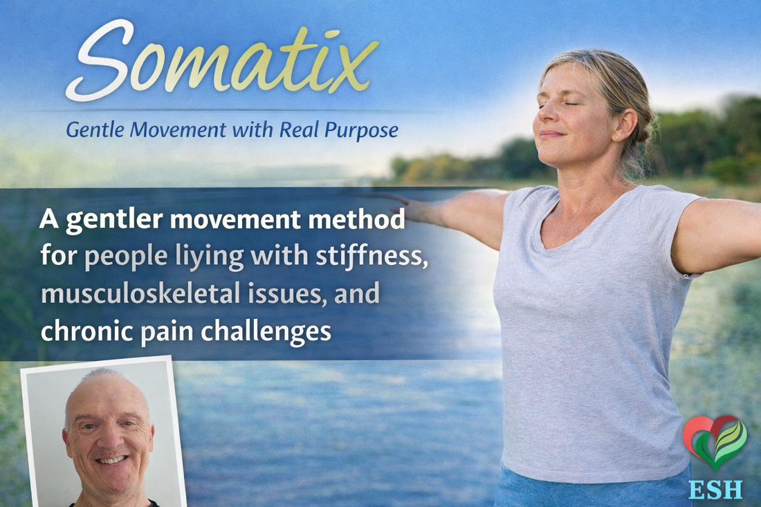 Somatix: A Gentler Movement Method for People Living with Stiffness, Musculoskeletal Issues, and Chronic Pain Challenges